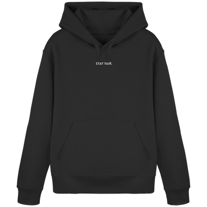 STAY FAIR HOODIE